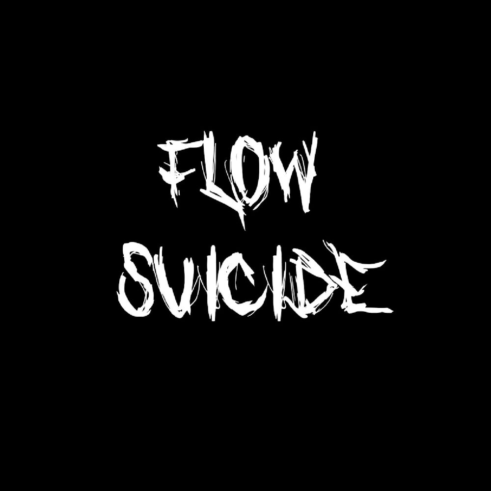 Picture of Flow $uicide