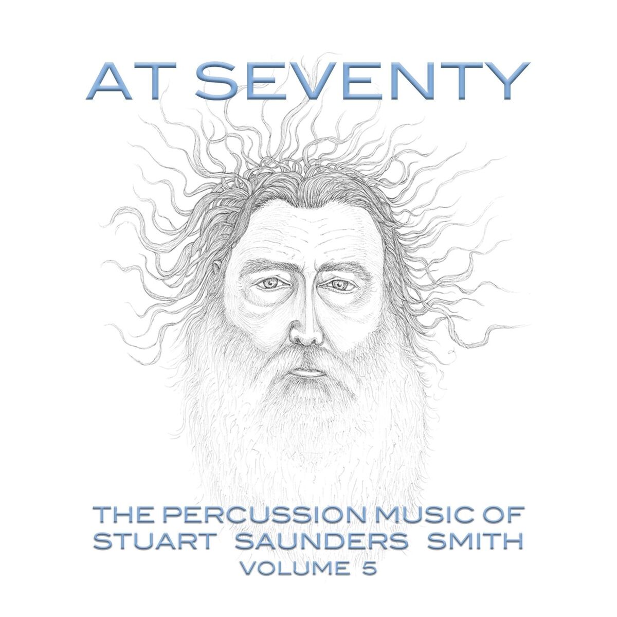 Album cover of At 70: The Percussion Music of Stuart Saunders Smith, Vol. 5