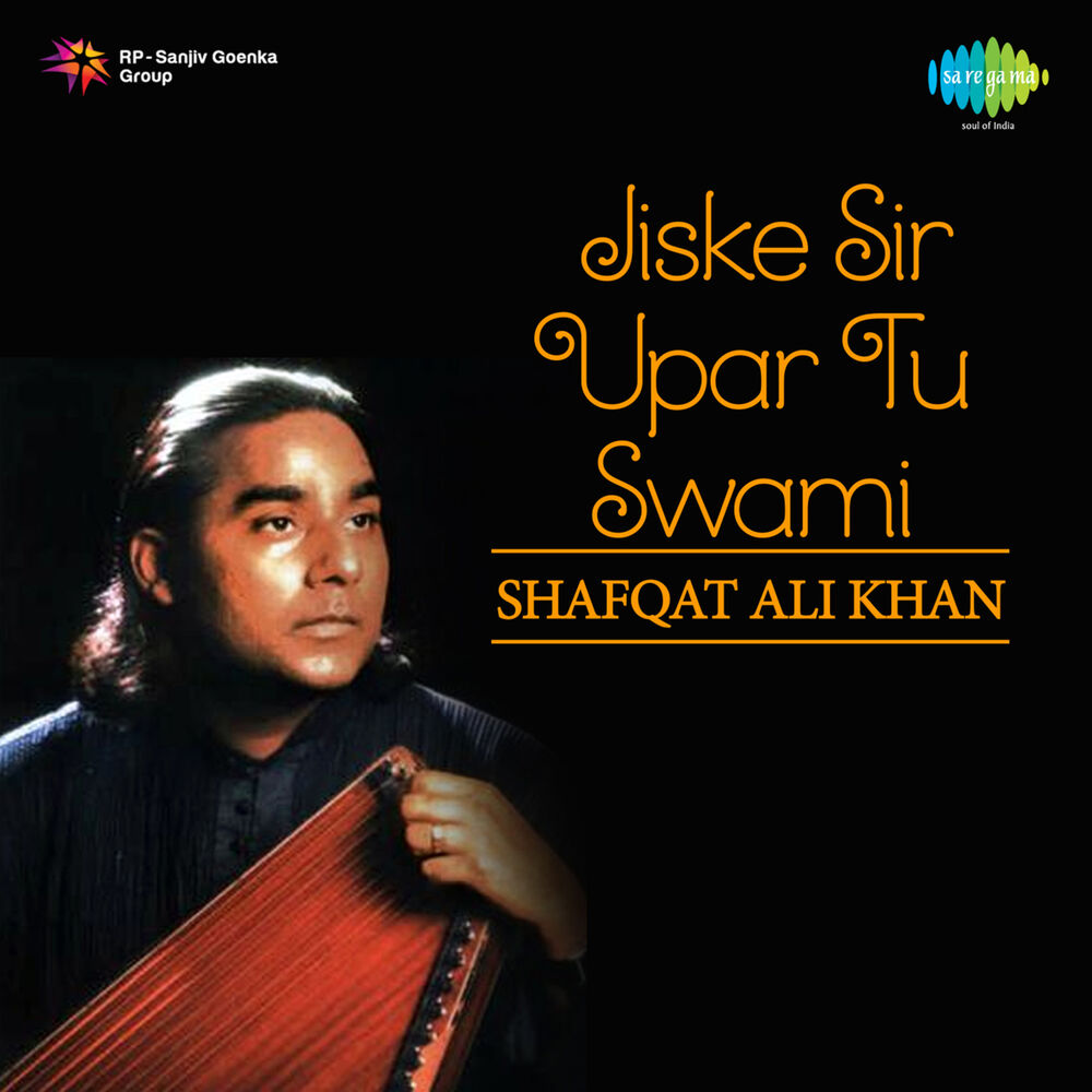 Picture of Jiske Sir Upar Tu Swami