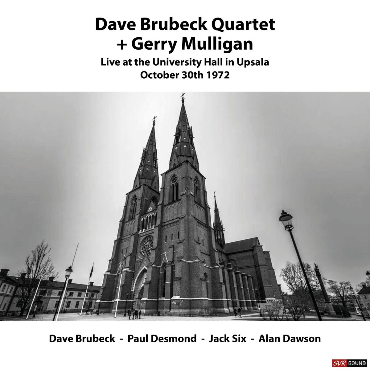 Album cover of Dave Brubeck Quartet + Gerry Mulligan Live at University Hall Upsala October 30th.1972 (Live Restauración 2024)