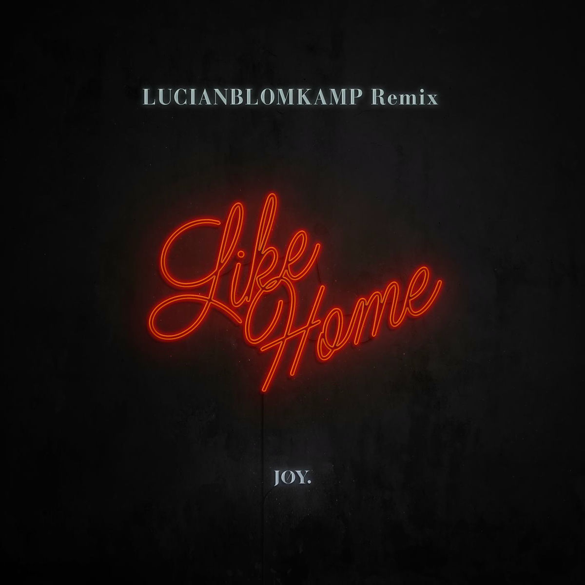 Album cover of Like Home (LUCIANBLOMKAMP Remix)
