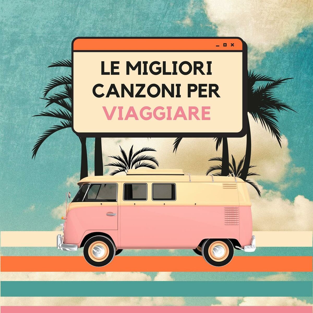 Album cover of Le migliori canzoni per viaggiare