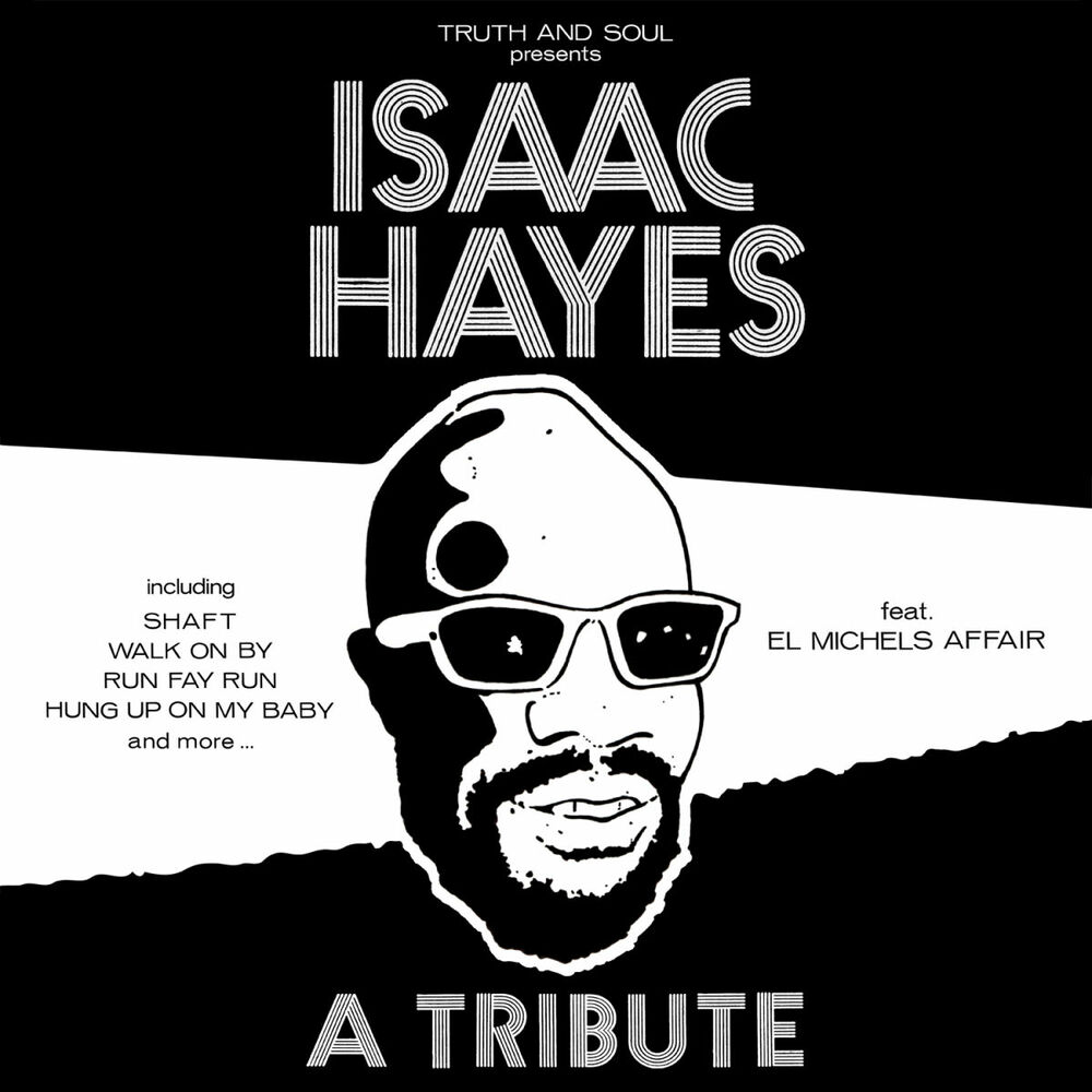 Picture of Truth & Soul presents A Tribute to Isaac Hayes