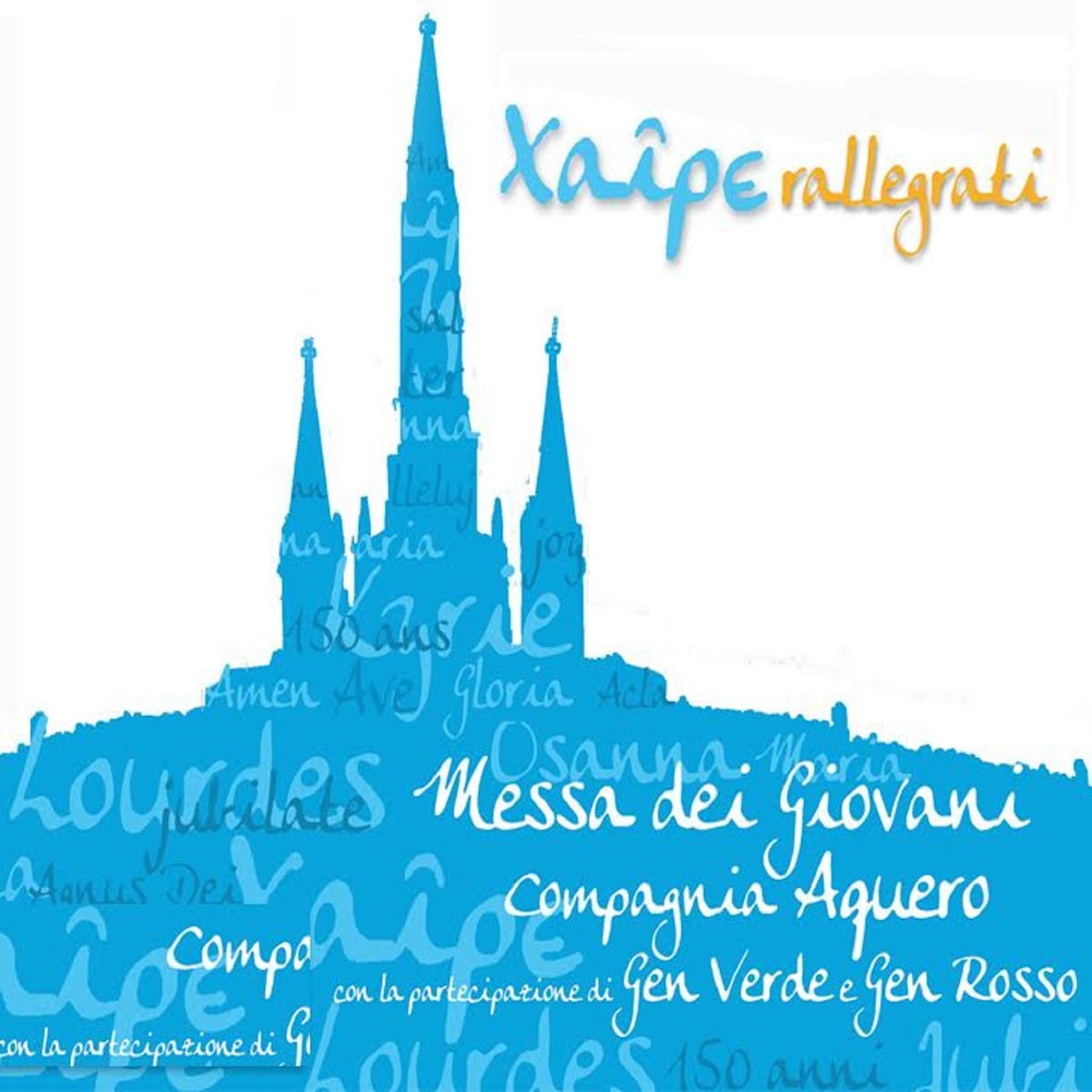 Album cover of Chaire. Rallegrati (Messa dei giovani)