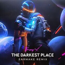 Cover of The Darkest Place (Earmake Remix)