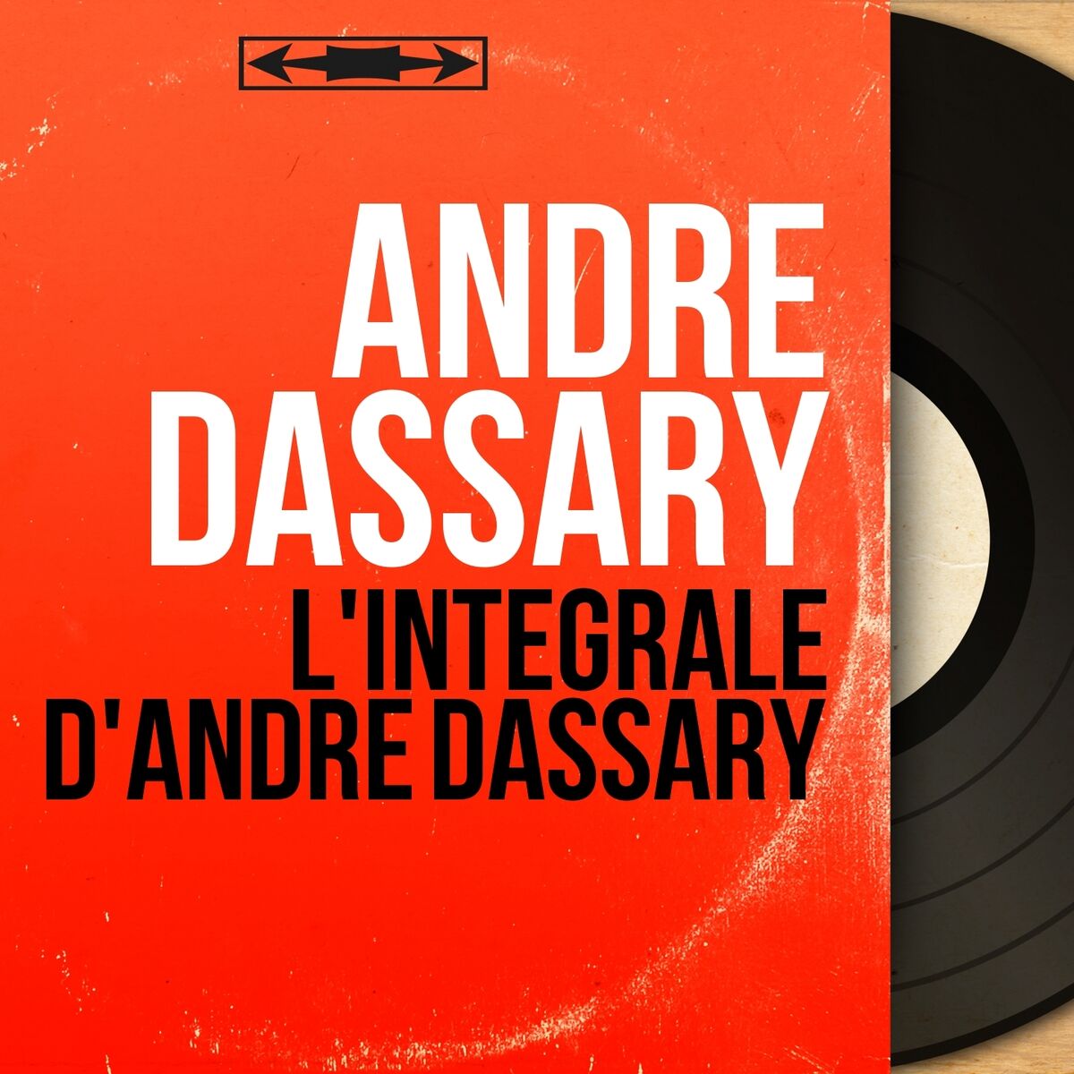 Album cover of L'intégrale d'André Dassary (Mono Version)