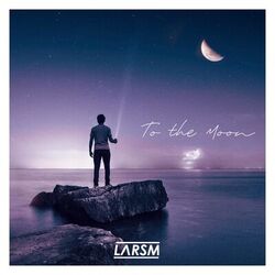 Cover of LarsM - To The Moon