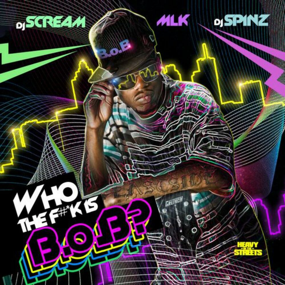 Picture of Who The F#*ck Is B.o.B?