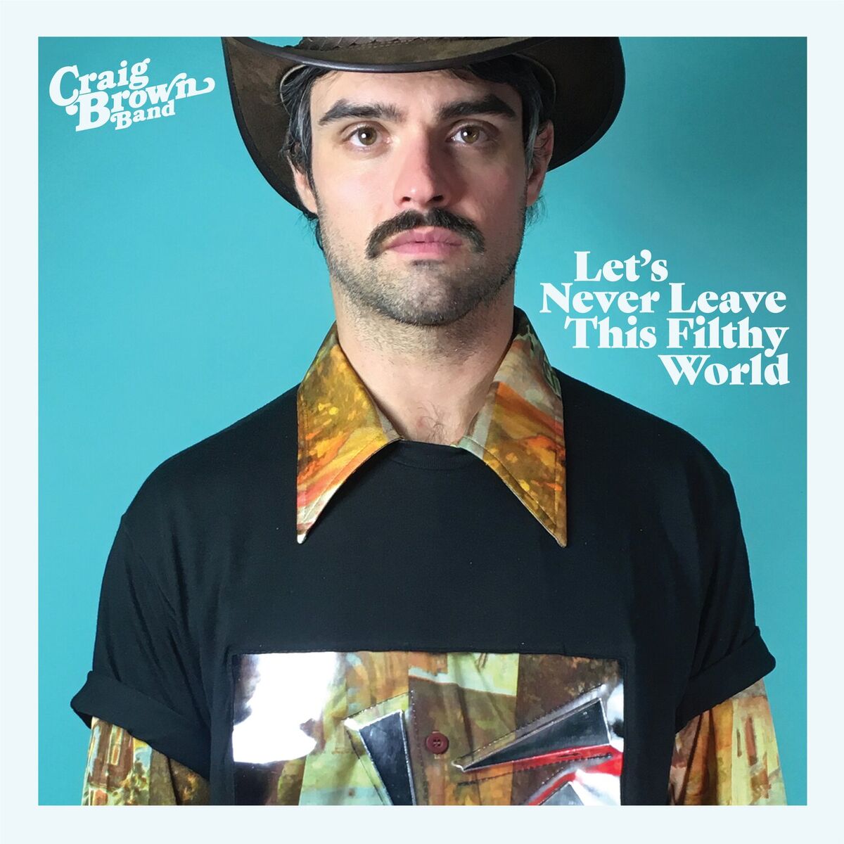 Album cover of Let's Never Leave This Filthy World