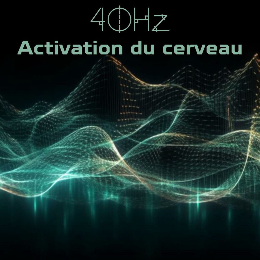 Picture of Concentration Intense et Amélioration de la Mémoire: Battements Binauraux à 40 Hz pour l'Activation du Cerveau