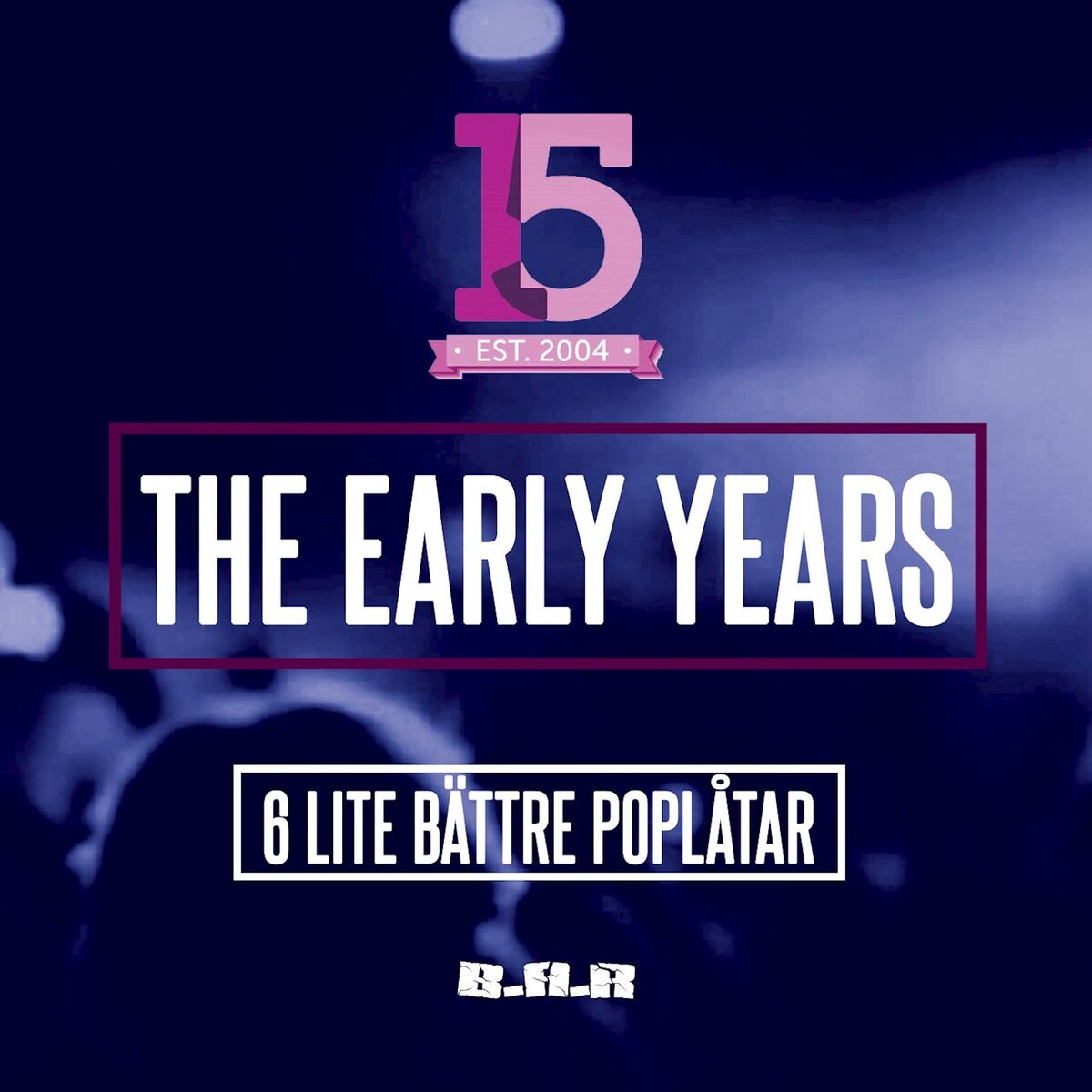 Album cover of The Early Years
