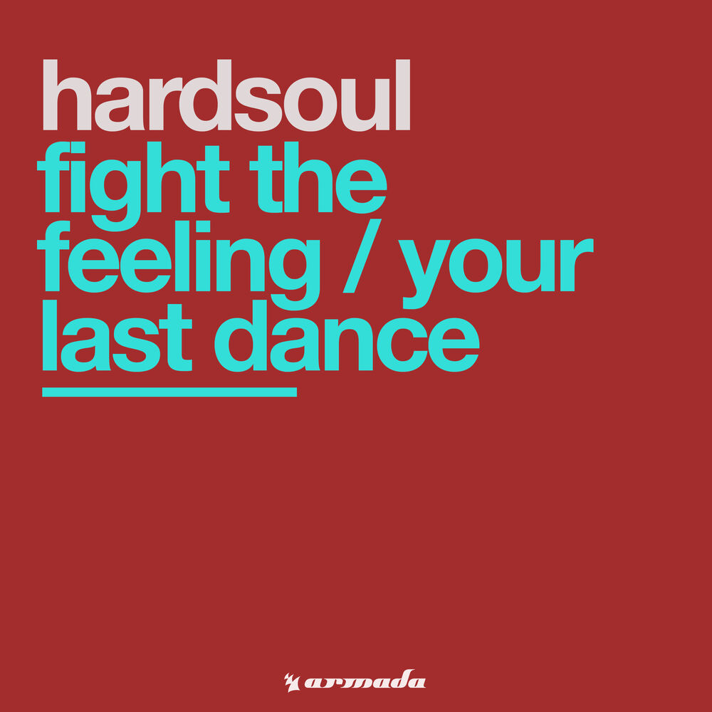 Picture of Fight The Feeling / Your Last Dance