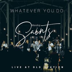 Cover of Whatever You Do (Live)