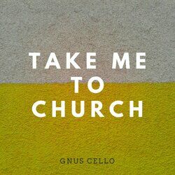 Cover of Take Me to Church (For Cello and Piano)