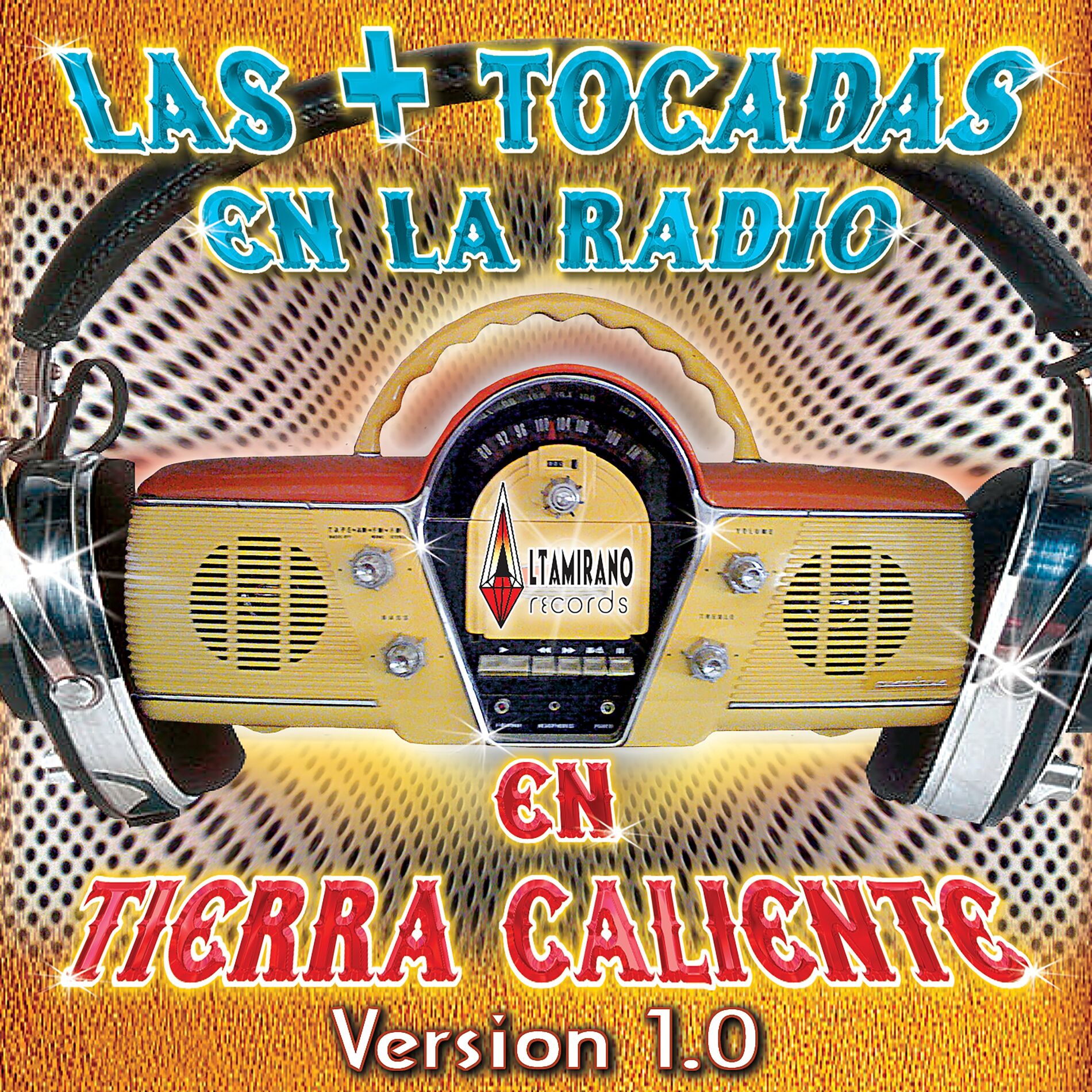 Album cover of Las + Tocadas En La Radio en Tierra Caliente