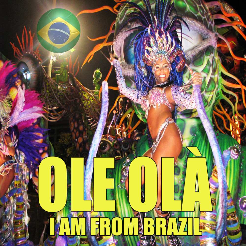Picture of Ole Olà (I Am from Brazil)