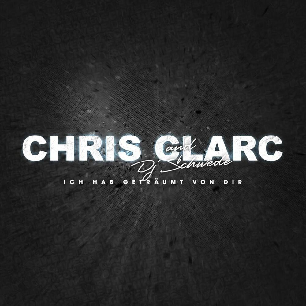 Picture of Ich hab getreumt von dir / Chris Clarc
