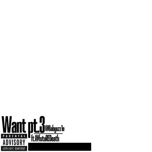 Want Pt.3