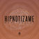 Hipnotizame