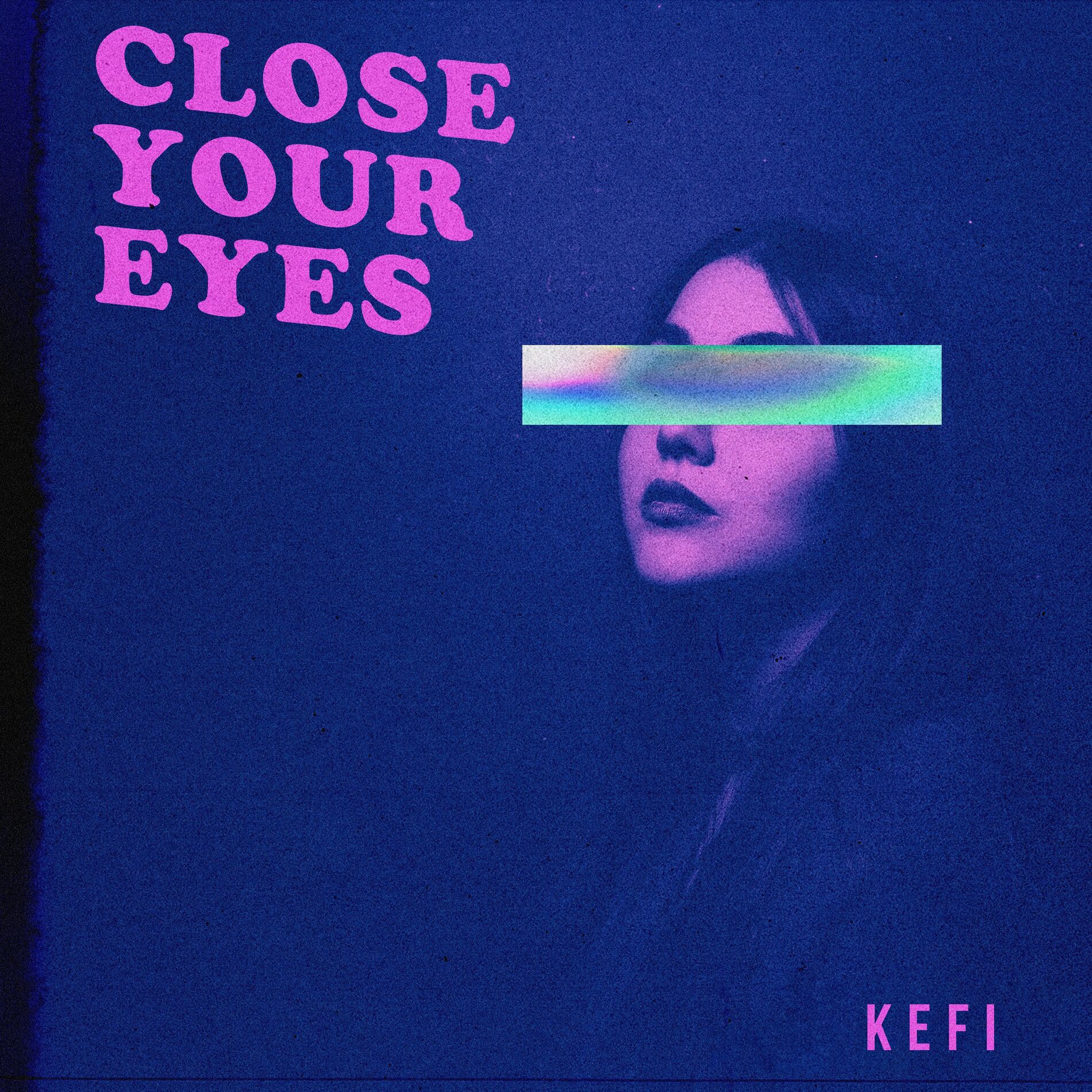 Album cover of Close Your Eyes