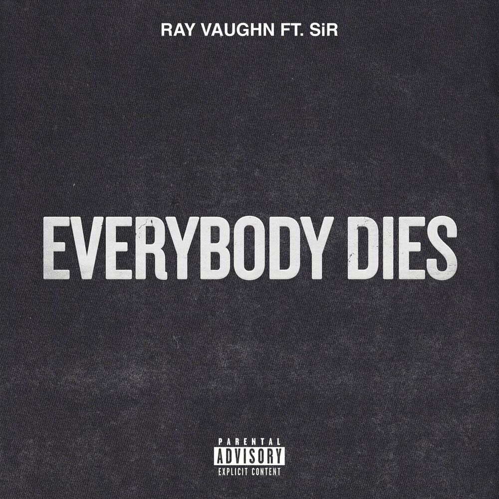 Picture of Everybody Dies (feat. SiR)