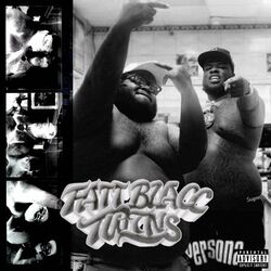 Cover of Fatt Blacc Twins (feat. Bfb Da Packman)