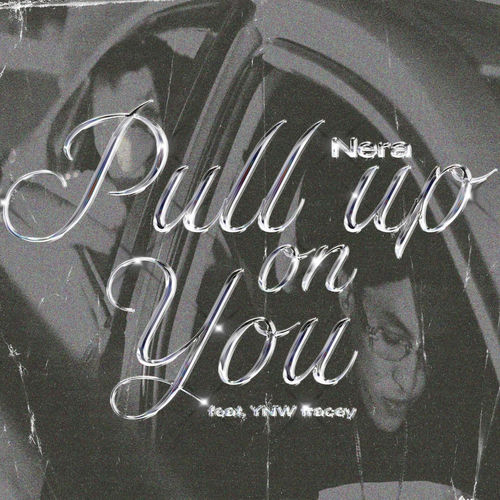 Pull Up On You (feat. Tracey)