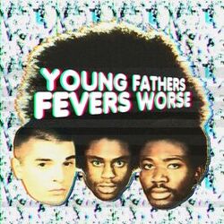 Cover of Fevers Worse (Radio Edit)