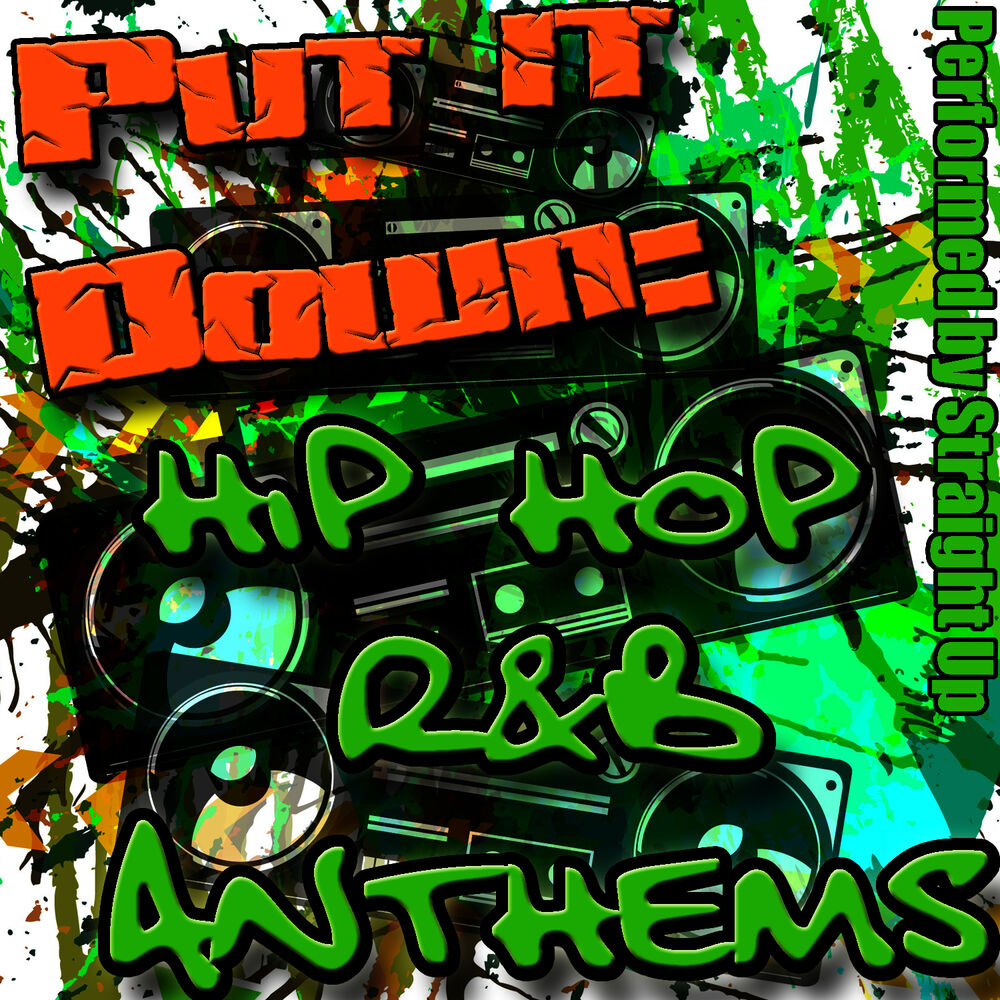 Picture of Put It Down: Hip Hop R&B Anthems