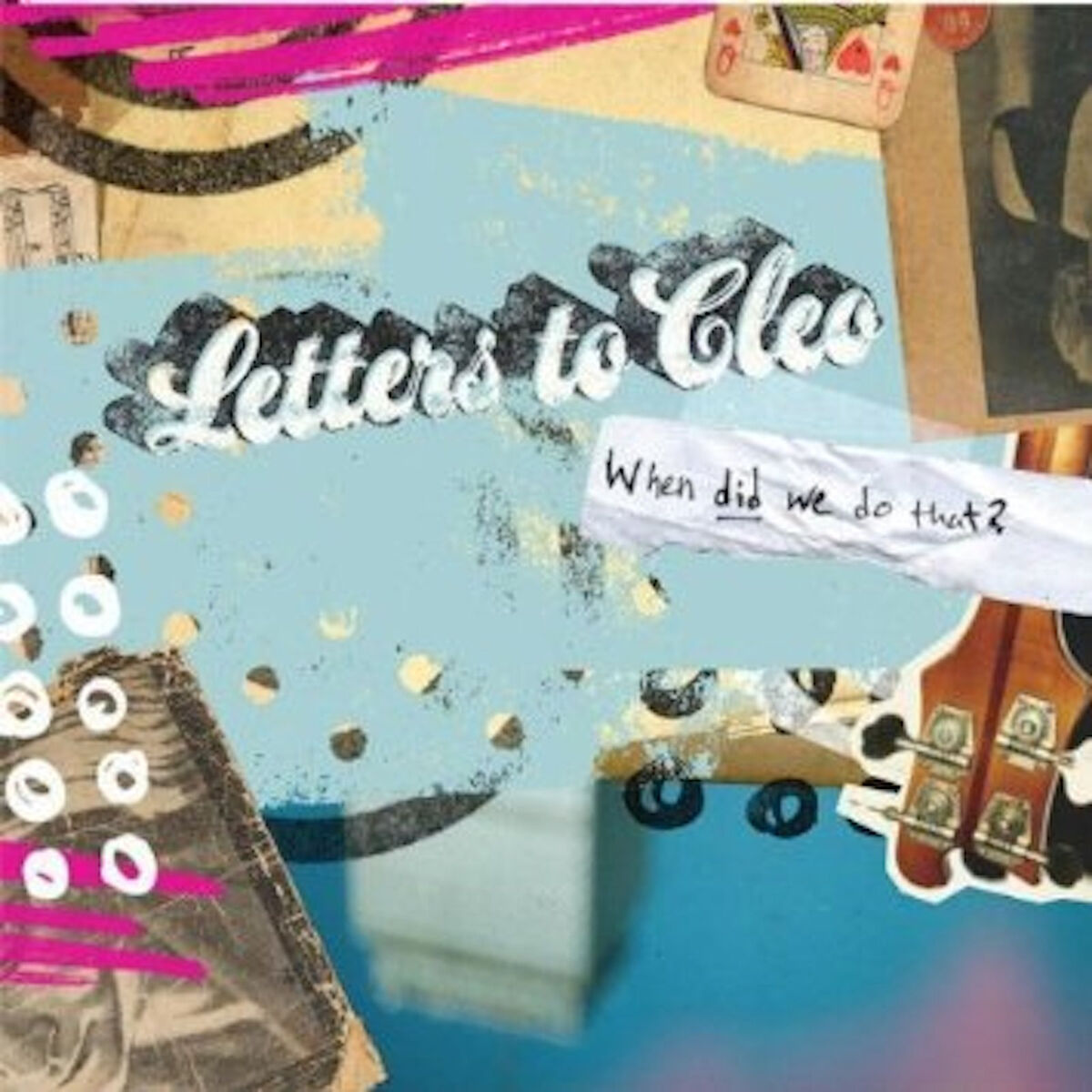 Album cover of When Did We Do That?