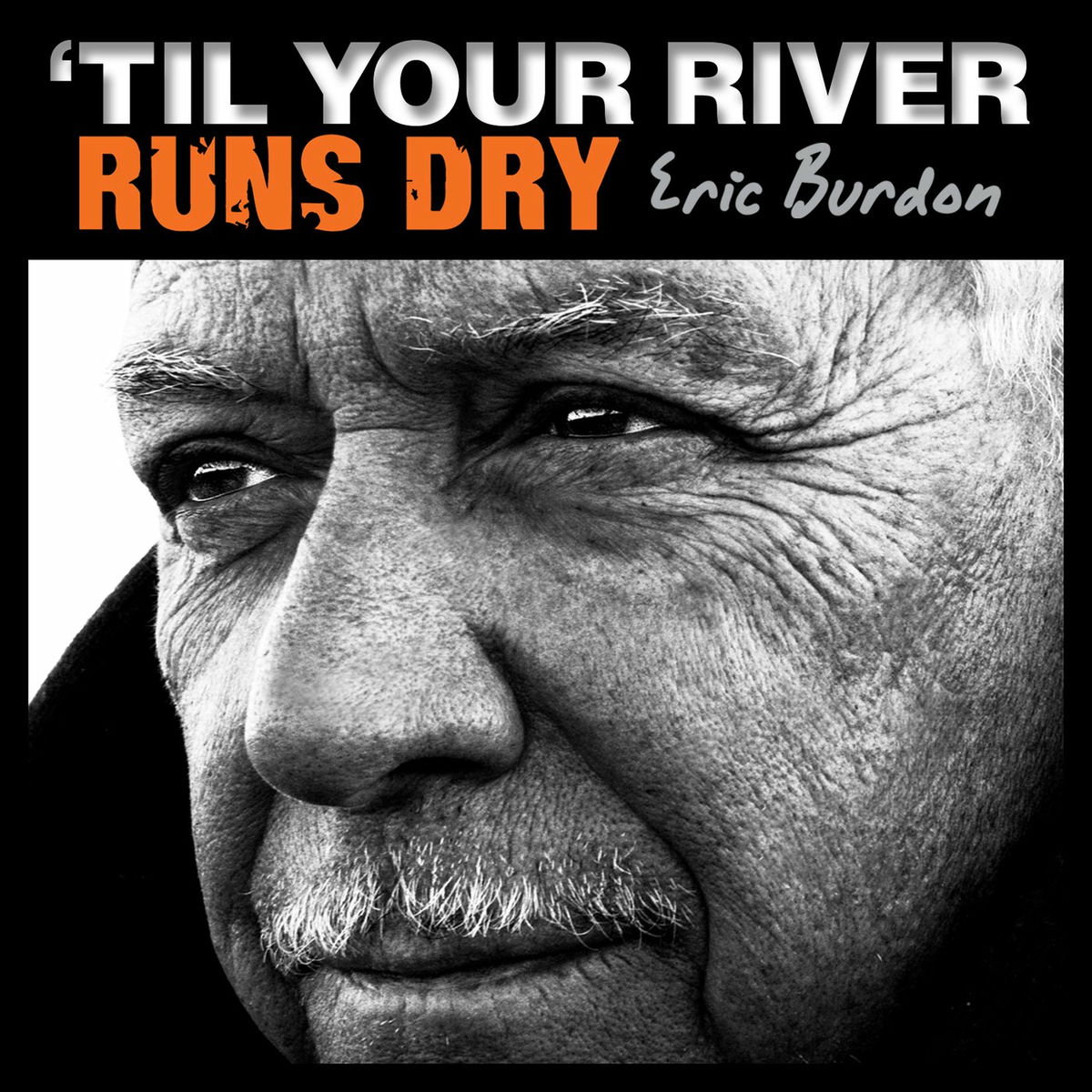 Album cover of 'Til Your River Runs Dry