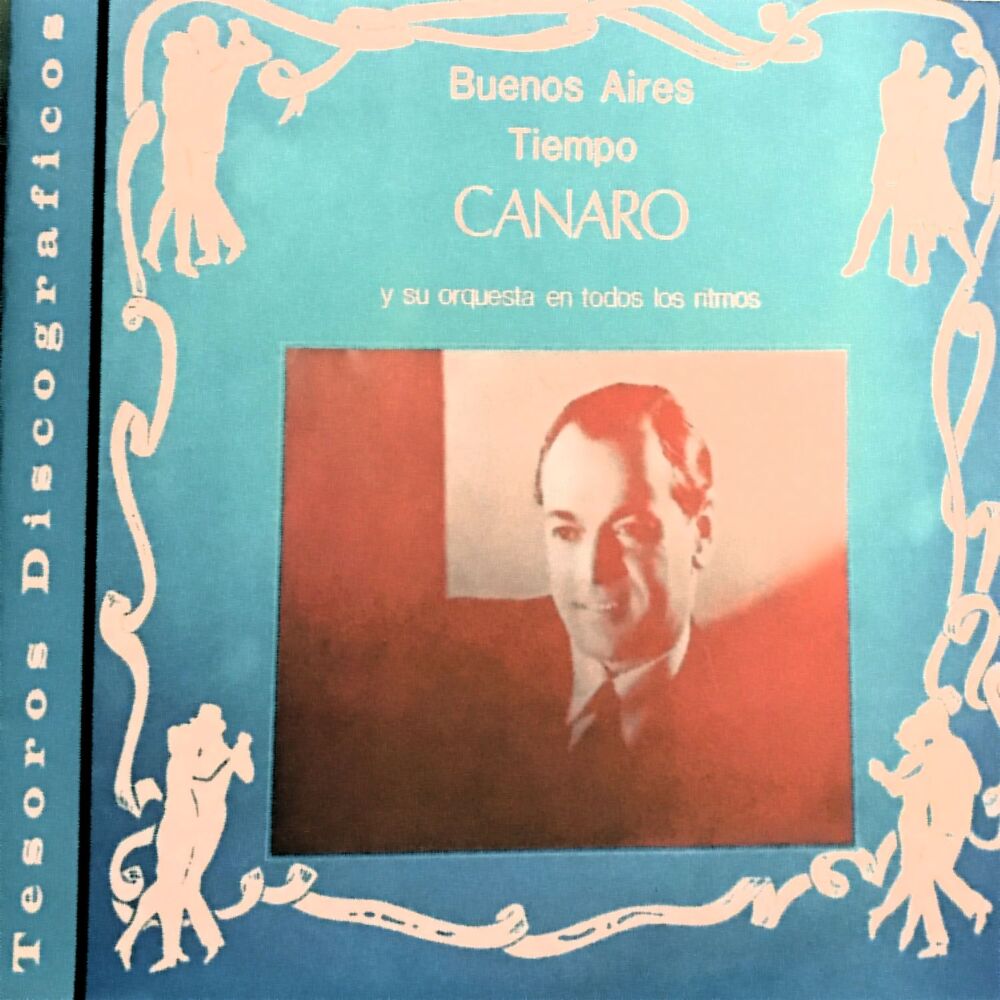 Picture of Buenos Aires Tiempo Canaro y Su Conjunto en Todos los Ritmos