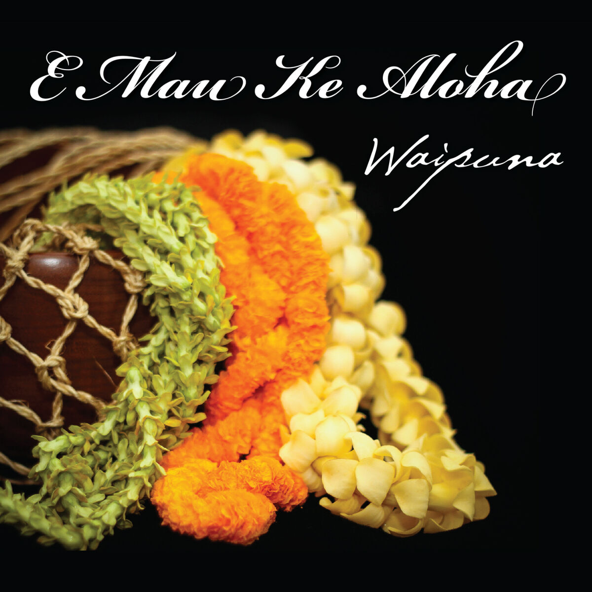Album cover of E Mau Ke Aloha
