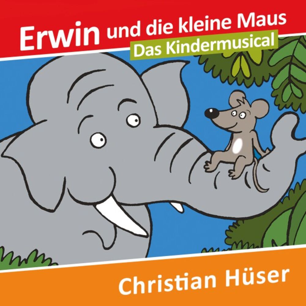 Picture of Erwin und die kleine Maus (Das Kindermusical)