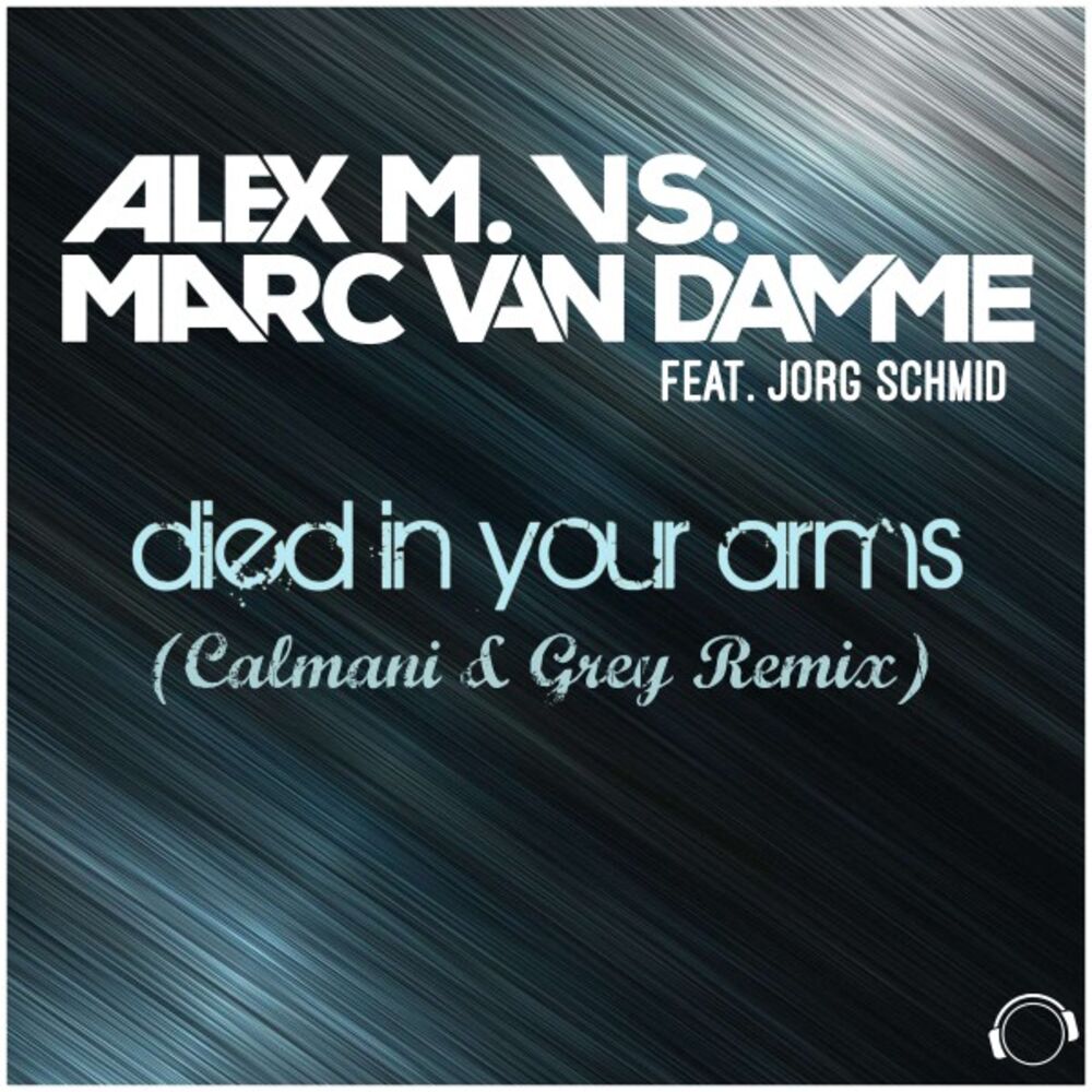 Picture of Died in Your Arms (Calmani & Grey Remix)