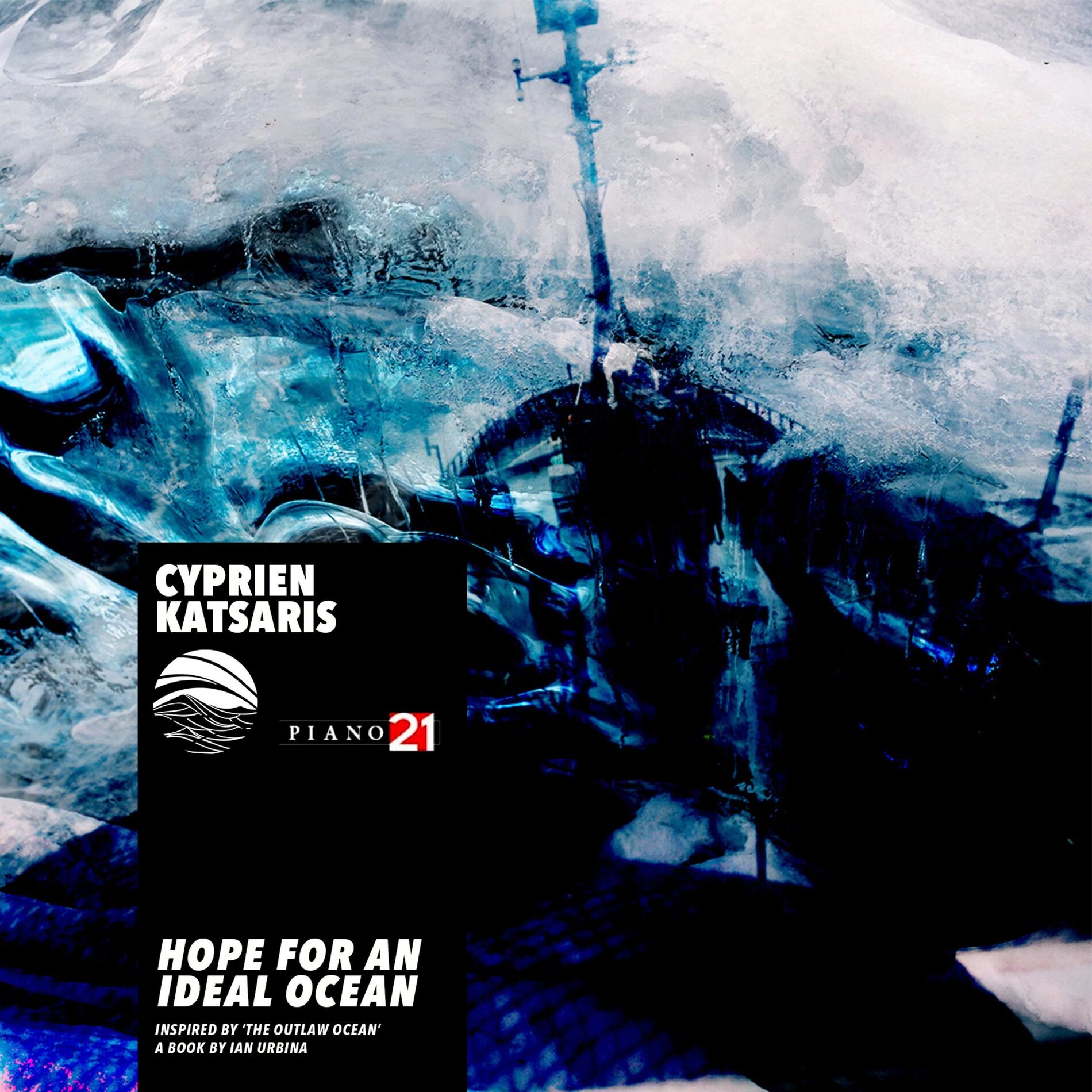 Album cover of Hope For an Ideal Ocean (Inspired by ‘The Outlaw Ocean’ a book by Ian Urbina)