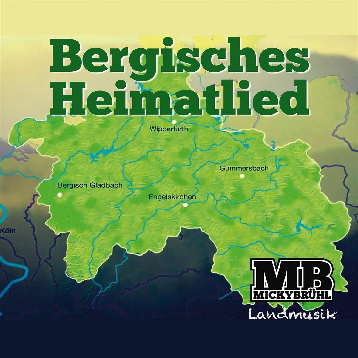 Album cover of Bergisches Heimatlied