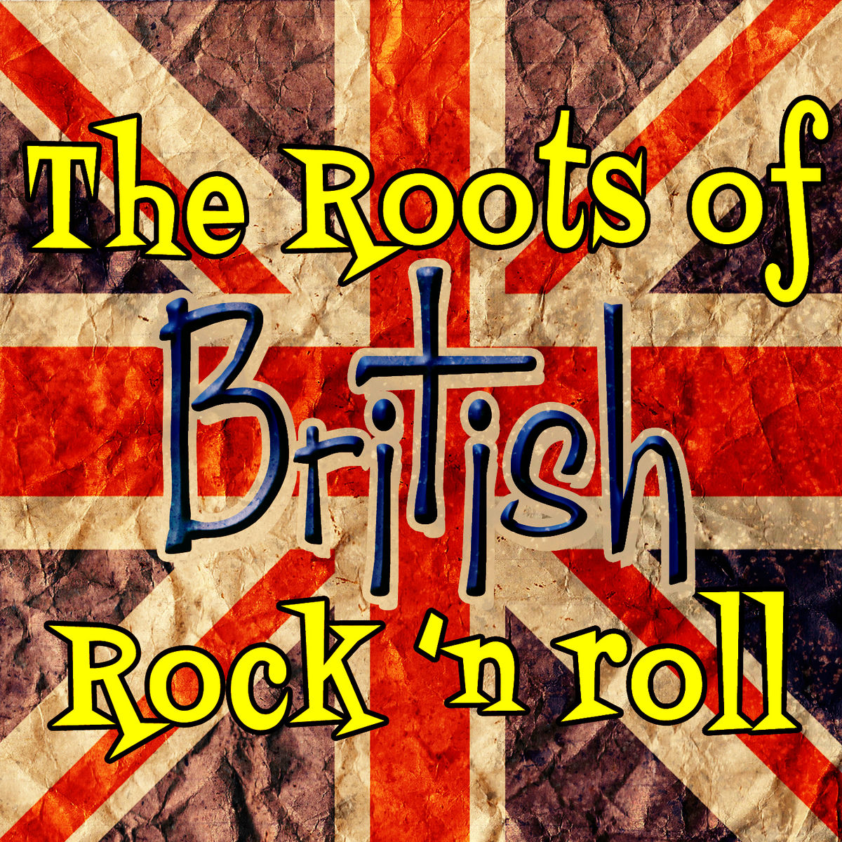Album cover of The Roots of British Rock 'n Roll