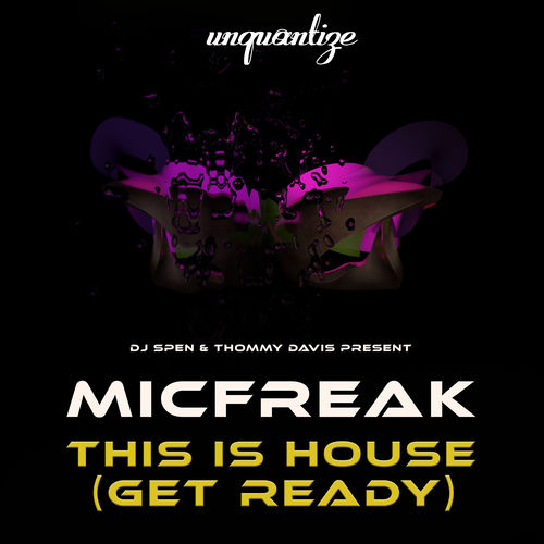 This Is House (Get Ready) [Geoffrey C Remix]