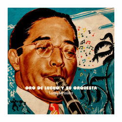 Oro de Lucho y Su Orquesta