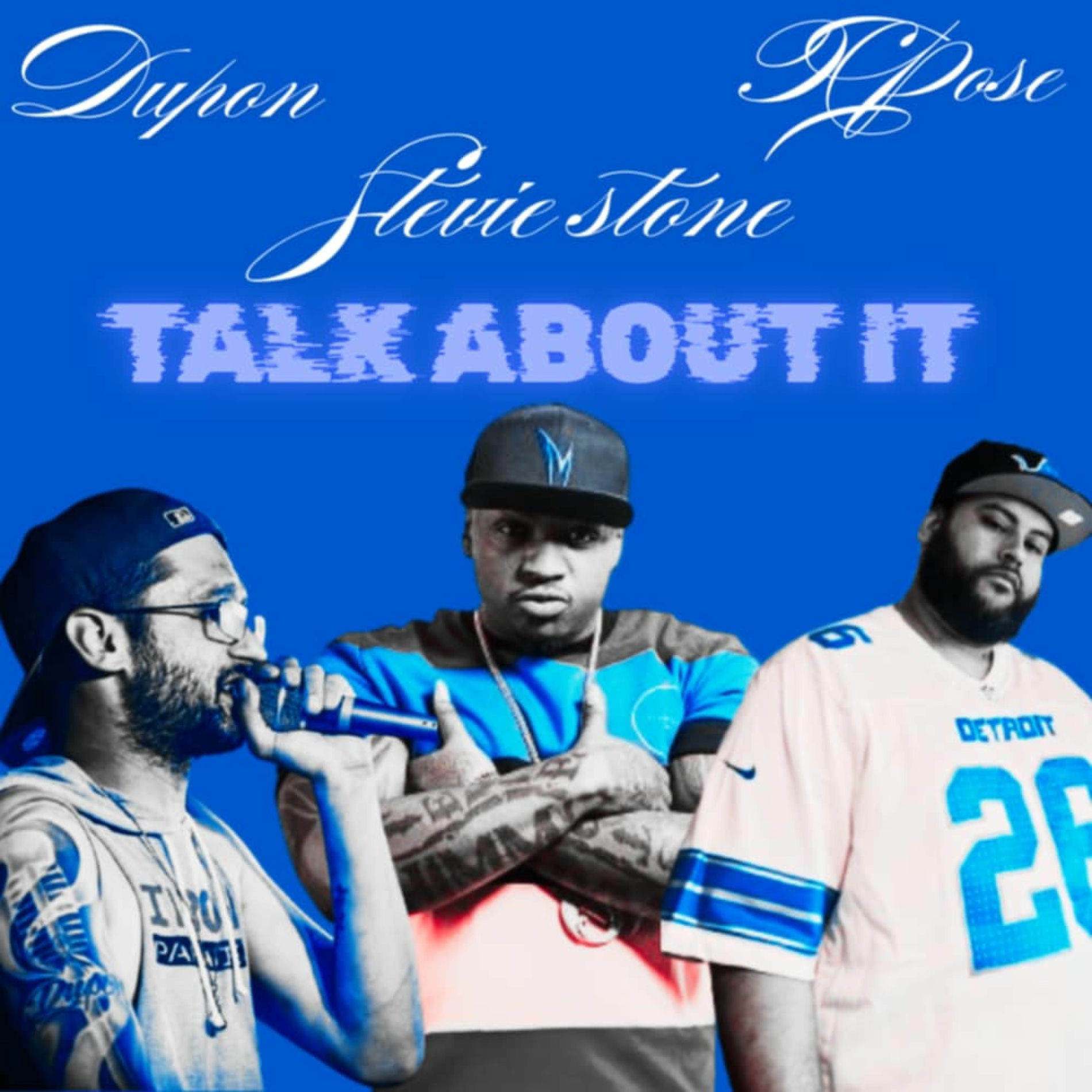 Album cover of Talk Aboout It (feat. Xpose & Stevie Stone)