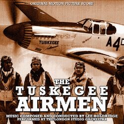 Cover of The Tuskegee Airmen (Original Motion Picture Score)
