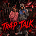 Tr4P Talk