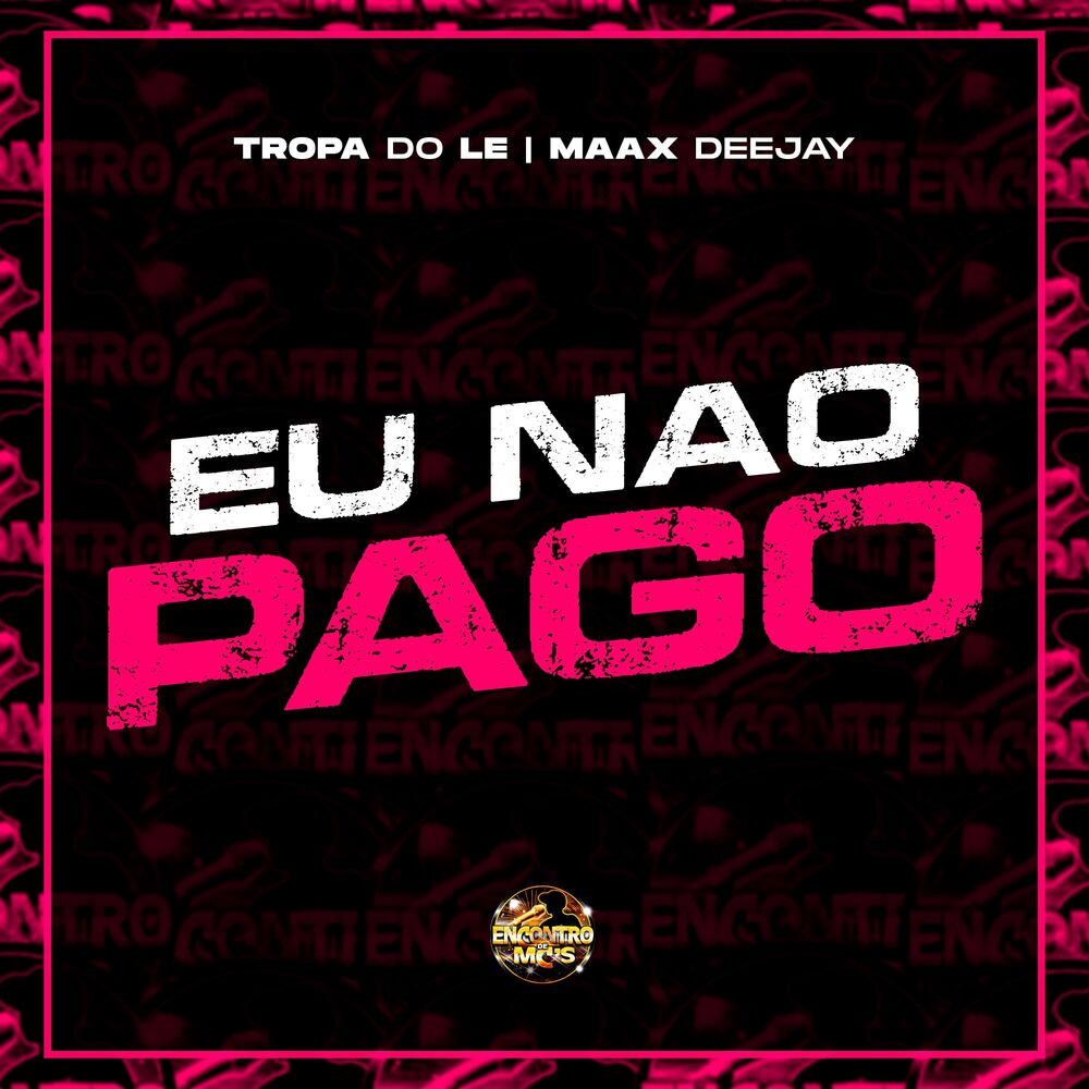 Picture of Eu Não Pago