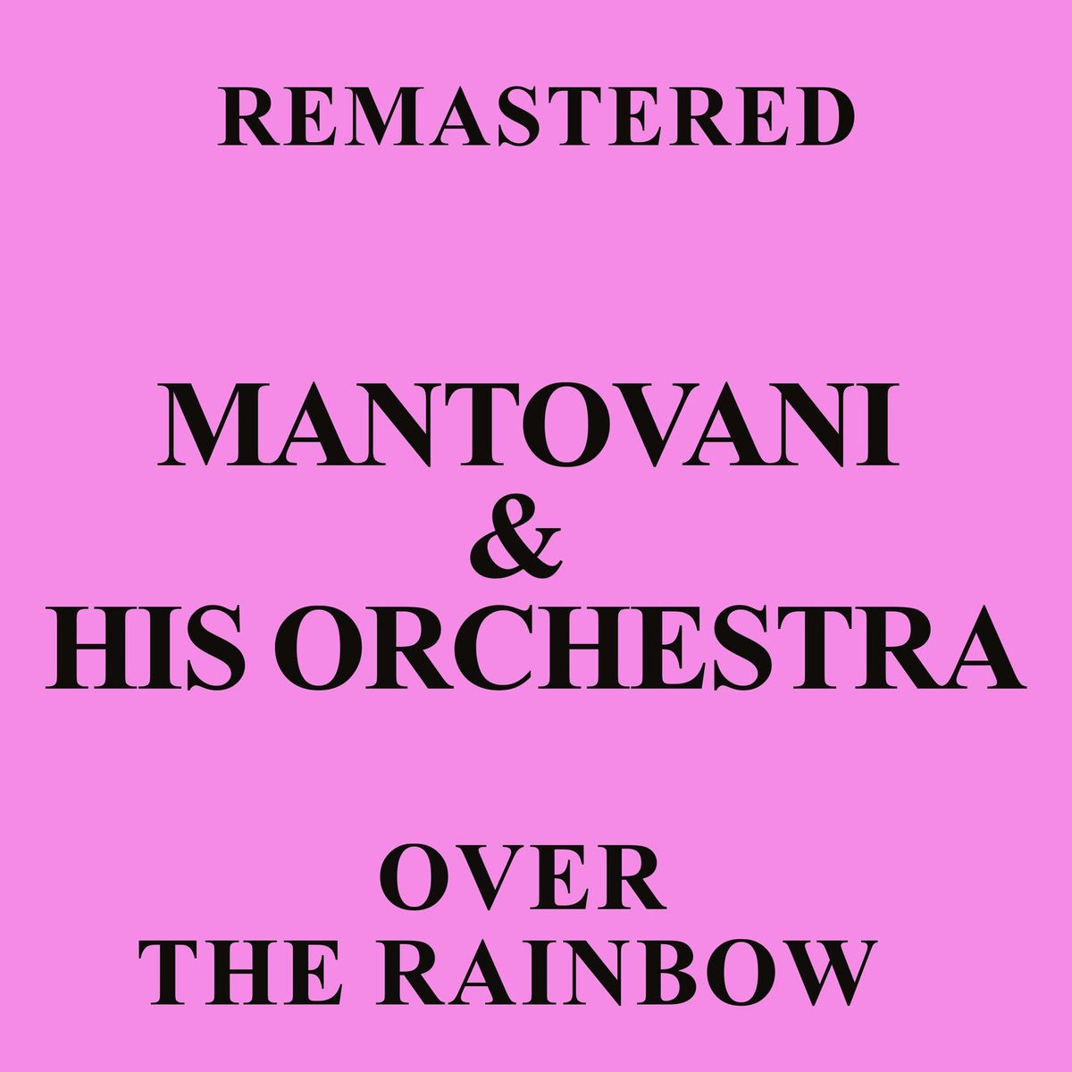 Album cover of Over the Rainbow (Remastered)