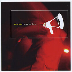 Cover of Rescued: Aroma Live