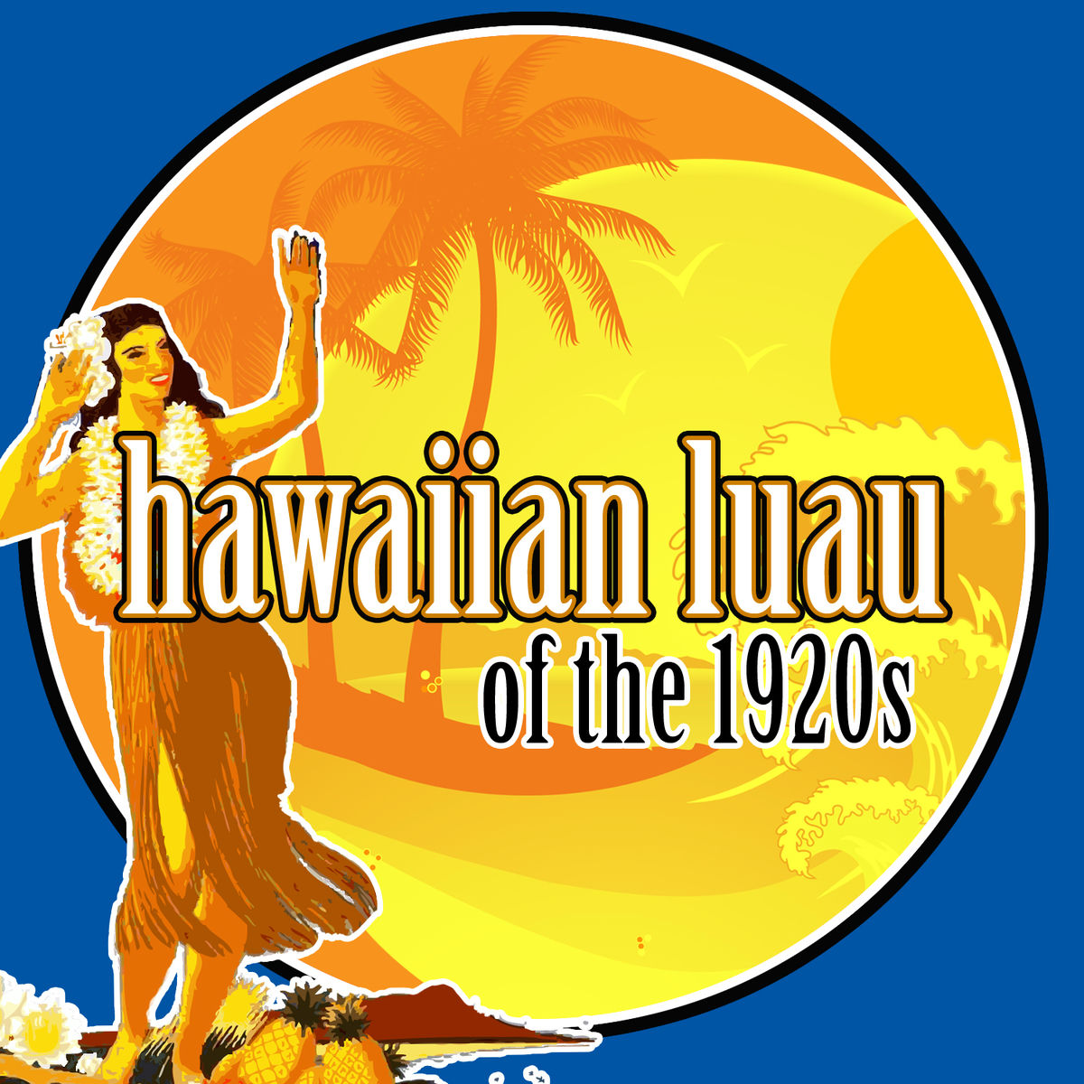 Album cover of Hawaiian Luau of the 1920s