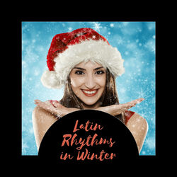 Cover of Latin Rhythms in Winter