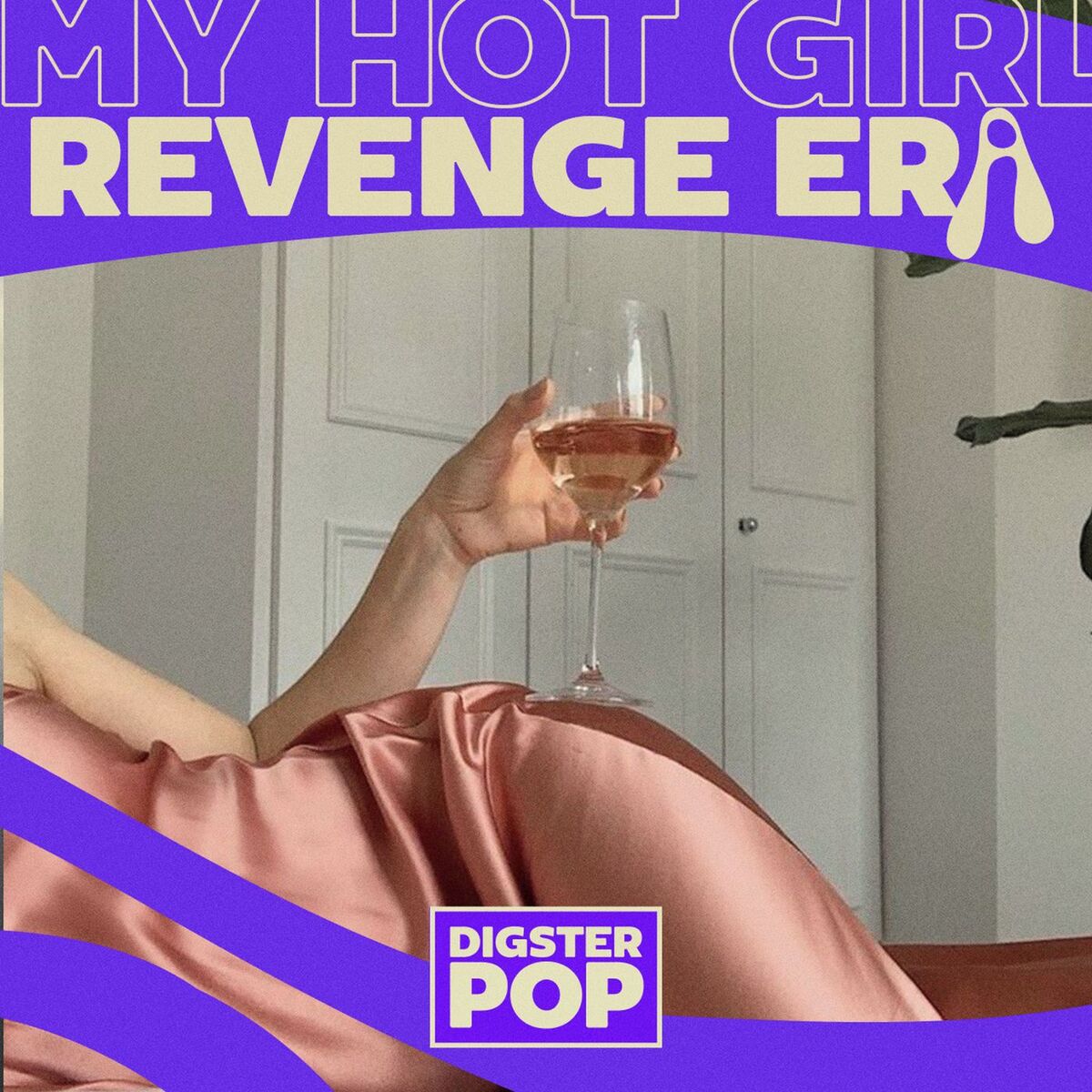 Album cover of my hot girl revenge era by Digster Pop