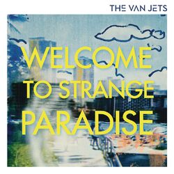Cover of Welcome To Strange Paradise